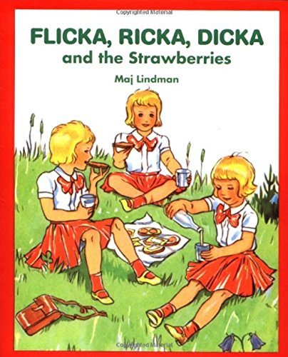 Stock image for Flicka, Ricka, Dicka and the Strawberries for sale by ThriftBooks-Dallas