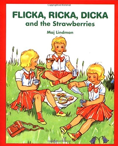 Stock image for Flicka, Ricka, Dicka and the Strawberries for sale by Jenson Books Inc