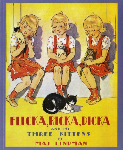 Imagen de archivo de Flicka, Ricka, Dicka and the Three Kittens a la venta por HPB-Ruby