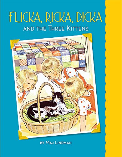 Imagen de archivo de Flicka, Ricka, Dicka and the Three Kittens a la venta por ThriftBooks-Dallas