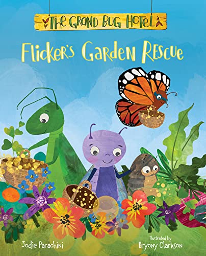 Beispielbild fr Flicker's Garden Rescue (The Grand Bug Hotel) zum Verkauf von WorldofBooks