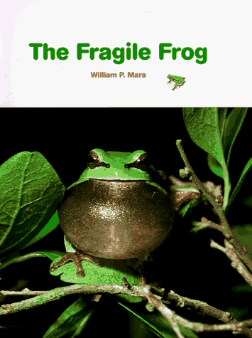 The Fragile Frog (9780807525807) by Mara, Wil