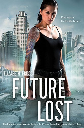Beispielbild fr Future Lost (3) (Future Shock) zum Verkauf von Wonder Book