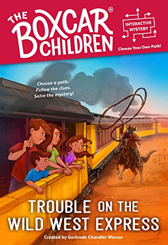 Stock image for Trouble on the Wild West Express (The Boxcar Children Interactive Mysteries) for sale by Lakeside Books