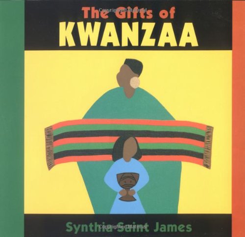 The Gifts of Kwanzaa (9780807529089) by Saint James, Synthia
