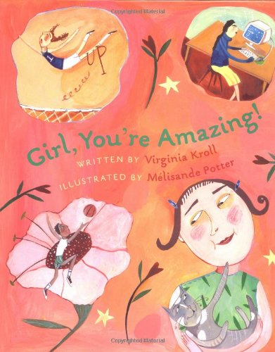 Stock image for Girl, You're Amazing! for sale by Gulf Coast Books