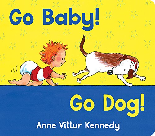 Beispielbild fr Go Baby! Go Dog! zum Verkauf von Better World Books