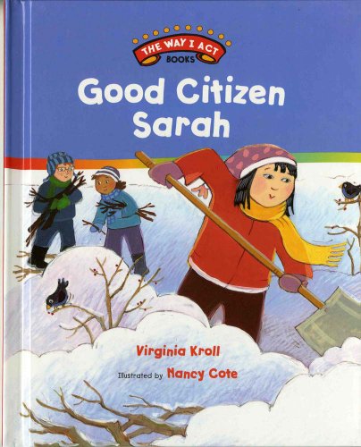 9780807529928: Good Citizen Sarah (The Way I Act Books)