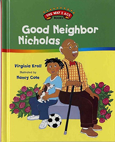 Beispielbild fr Good Neighbor Nicholas : A Concept Book zum Verkauf von Better World Books