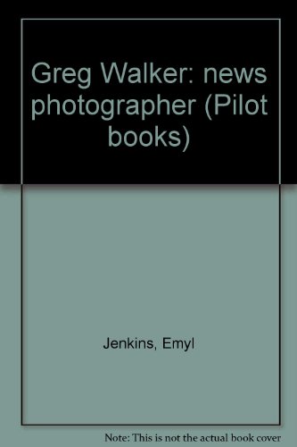 9780807530412: Title: Greg Walker news photographer Pilot books
