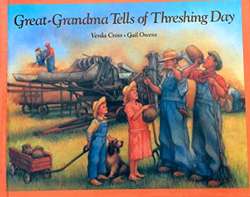 Stock image for Great-Grandma Tells of Threshing Days for sale by Reliant Bookstore