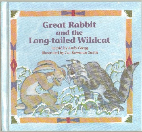 Stock image for Great Rabbit and the Long-Tailed Wildcat for sale by Better World Books
