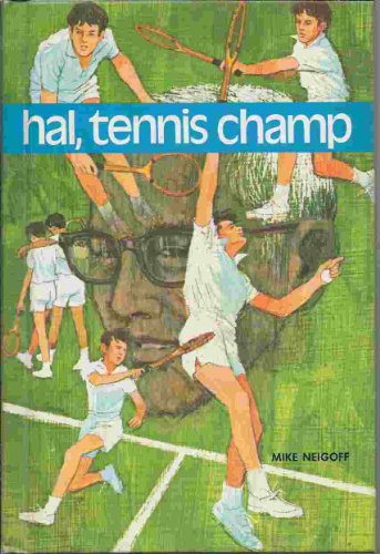 Beispielbild fr Hal, Tennis Champ zum Verkauf von Better World Books Ltd