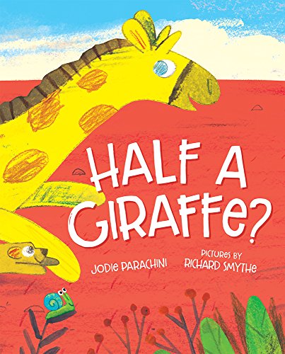 Imagen de archivo de Half a Giraffe? a la venta por SecondSale