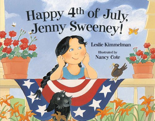 Stock image for Happy 4th of July, Jenny Sweeney! for sale by Better World Books: West