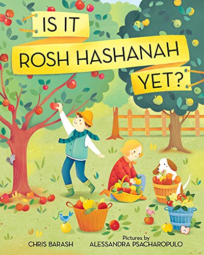 Imagen de archivo de Is It Rosh Hashanah Yet? (Celebrate Jewish Holidays) a la venta por HPB-Ruby