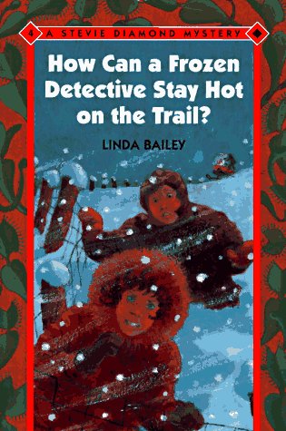 Beispielbild fr How Can a Frozen Detective Stay Hot on the Trail? (Stevie Diamond Mysteries) zum Verkauf von SecondSale