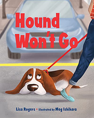 Stock image for Hound Won't Go for sale by Dream Books Co.