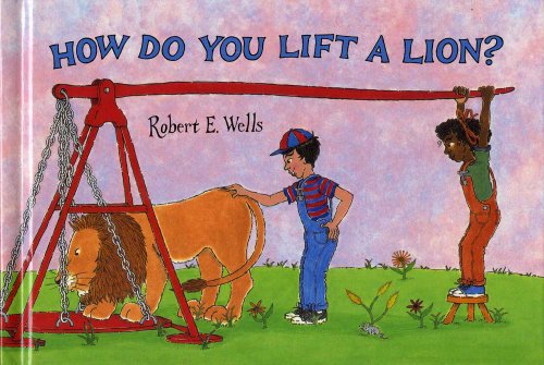 Imagen de archivo de How Do You Lift a Lion? a la venta por ThriftBooks-Dallas