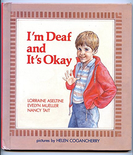 Stock image for I'm Deaf and It's Okay (A Concept Book) for sale by Orion Tech