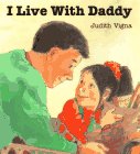 Stock image for I Live with Daddy for sale by ThriftBooks-Atlanta