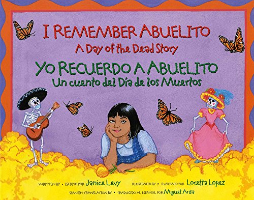 Stock image for I Remember Abuelito: A Day of the Dead Story / Yo Recuerdo a Abuelito: Un Cuento del Da de los Muertos (Spanish and English Edition) for sale by Once Upon A Time Books