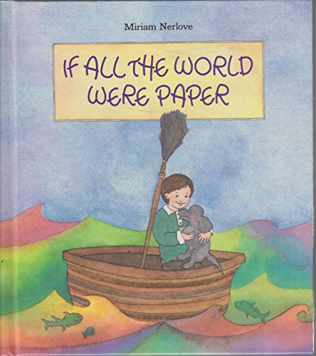 If All the World Were Paper (9780807535356) by Nerlove, Miriam