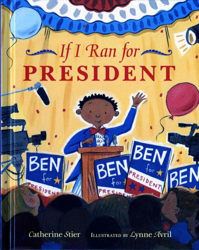 Beispielbild fr If I Ran for President zum Verkauf von Better World Books