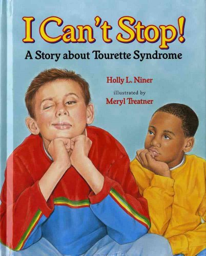 Stock image for I Can't Stop!: A Story about Tourette's Syndrome for sale by SecondSale