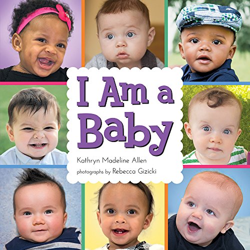 Imagen de archivo de I Am a Baby a la venta por Better World Books: West