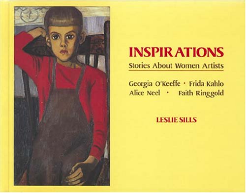 Inspirations: Stories About Women Artists (9780807536490) by Sills, Leslie