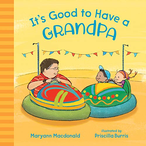 Imagen de archivo de It's Good to Have a Grandpa a la venta por Better World Books
