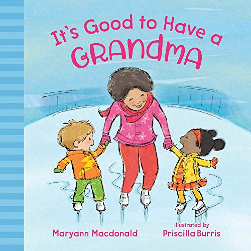 Beispielbild fr It's Good to Have a Grandma zum Verkauf von Better World Books: West