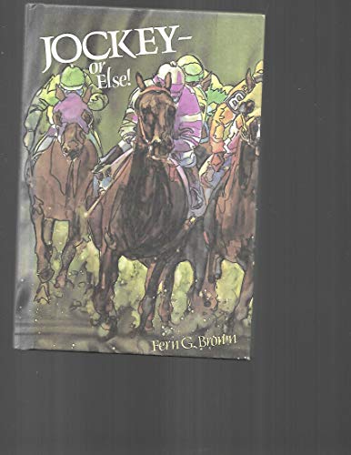 Imagen de archivo de Jockey--or else! (Pilot books) a la venta por Wonder Book
