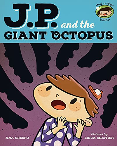 Stock image for JP and the Giant Octopus : Feeling Afraid for sale by Better World Books