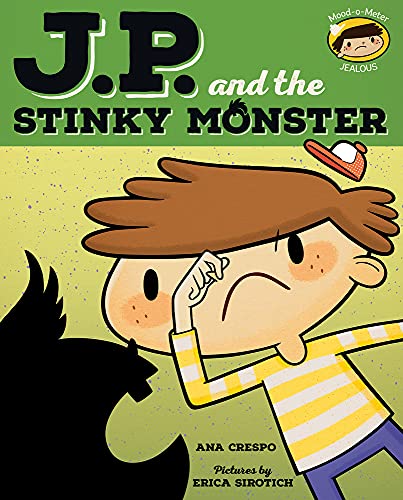 Stock image for JP and the Stinky Monster : Feeling Jealous for sale by Better World Books: West