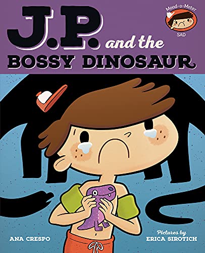 Stock image for JP and the Bossy Dinosaur : Feeling Unhappy for sale by Better World Books: West