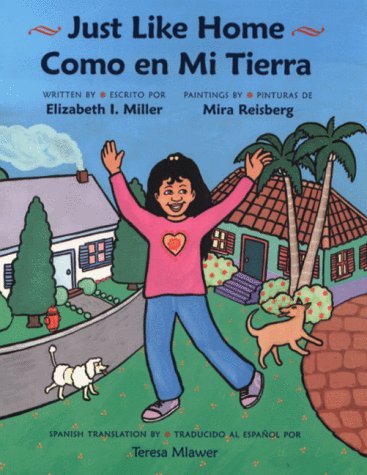 Stock image for Just Like Home/Como En Mi Tierra (English and Spanish Edition) for sale by More Than Words