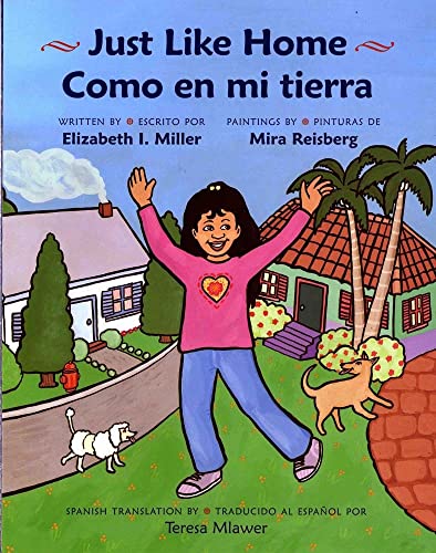 Stock image for Just Like Home/Como en mi tierra (English and Spanish Edition) for sale by Your Online Bookstore