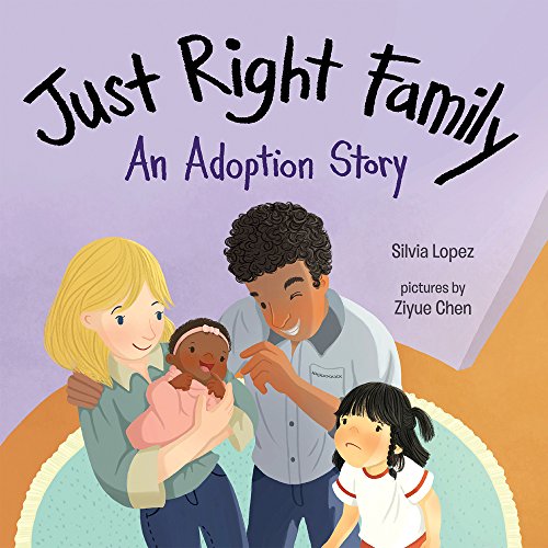 Imagen de archivo de Just Right Family: An Adoption Story a la venta por ZBK Books