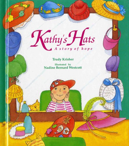 Stock image for Kathy's Hats: A Story of Hope for sale by Your Online Bookstore