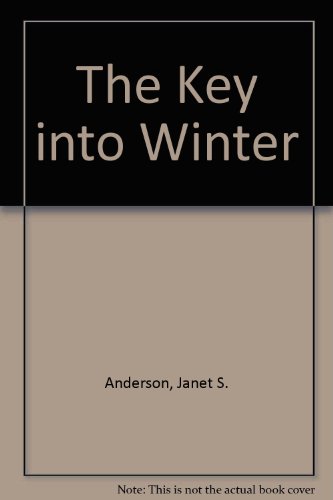 9780807541708: The Key into Winter