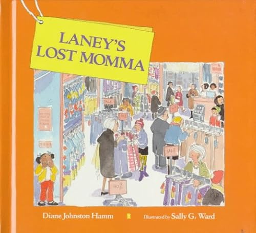 Imagen de archivo de Laney's Lost Momma a la venta por HPB Inc.