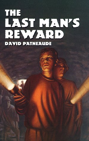 The Last Man's Reward (Albert Whitman Prairie Books) - Patneaude, David