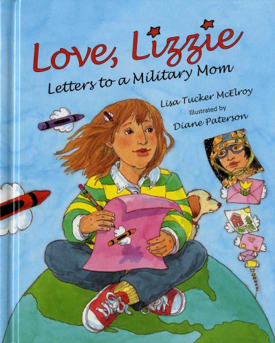 Stock image for Love, Lizzie: Letters to a Military Mom for sale by SecondSale