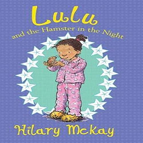 Stock image for Lulu and the Hamster in the Night (6) for sale by Your Online Bookstore