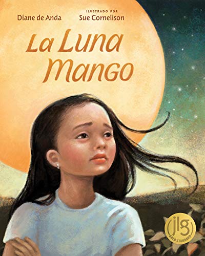 Imagen de archivo de La Luna Mango : Cuando la Deportaci n Divide a una Familia a la venta por Better World Books: West