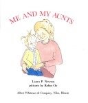 Me and My Aunts (9780807550298) by Newton, Laura P.