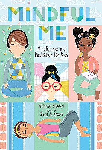 Beispielbild fr Mindful Me : Mindfulness and Meditation for Kids zum Verkauf von Better World Books