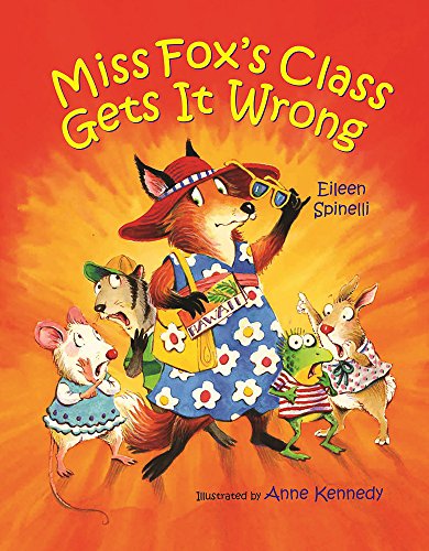 Stock image for Miss Fox's Class Gets It Wrong for sale by Better World Books